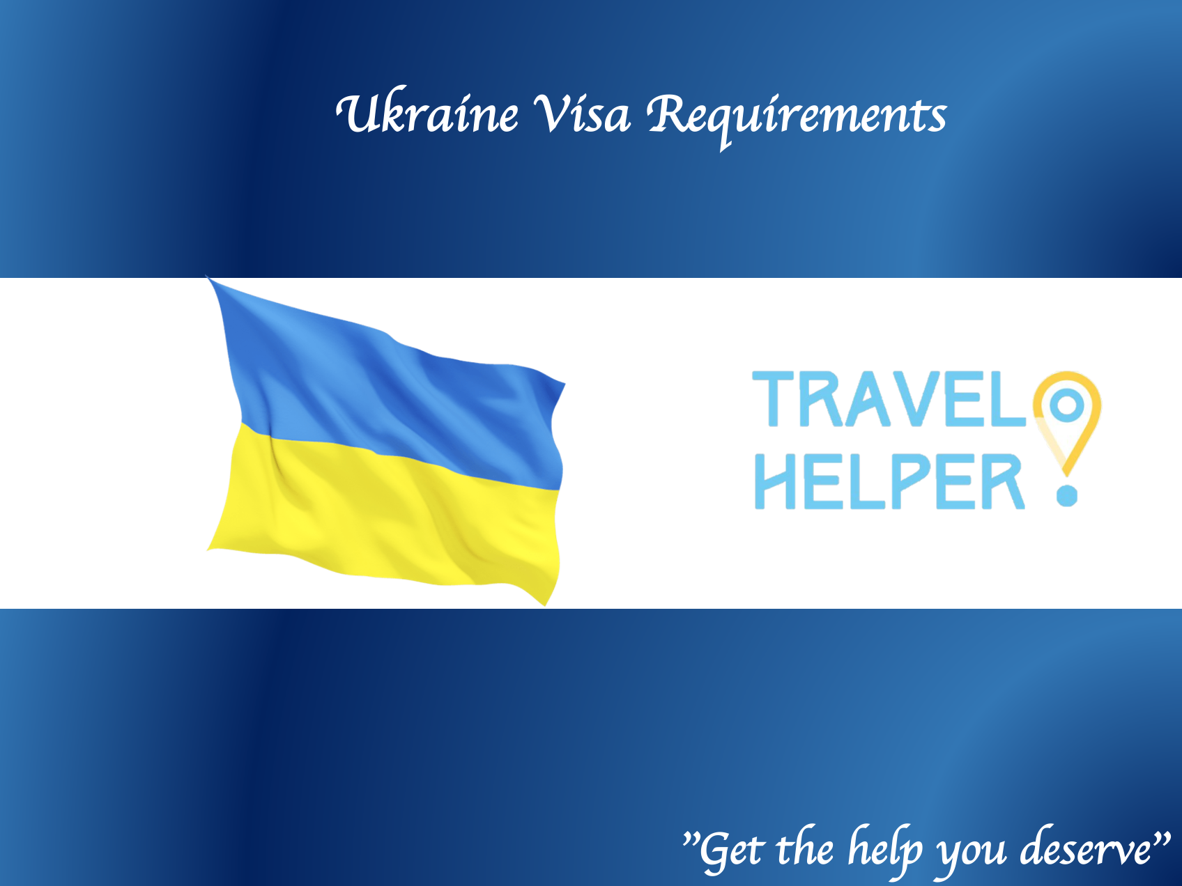 Ukraine Visa Info - TVSHelper - Your Visa Consultant